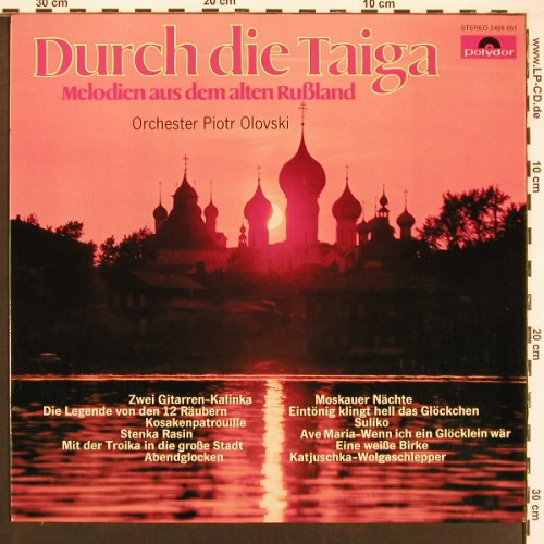 Olovski Orchester,Piotr: Durch die Taiga, Polydor(2459 051), D, 1976 - LP - V6062 - 7,50 Euro