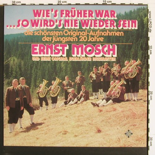 Mosch,Ernst & Seine Orig.Egerl&auml;nder: Wie's Fr&uuml;her War...So Wird's..., Telefunken (6.22925 AF), D, 1977 Typ: LP Best.-Nr.: V7345 Preis: 5,00 Euro.